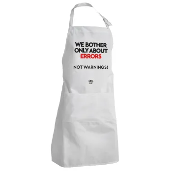 We bother only about errors, not warnings, Adult Chef Apron (with sliders and 2 pockets)