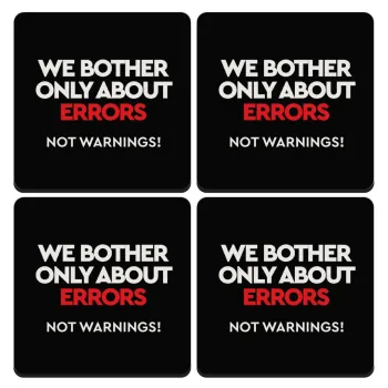 We bother only about errors, not warnings, ΣΕΤ 4 Σουβέρ ξύλινα τετράγωνα (9cm)