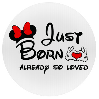 Just born already so loved, 