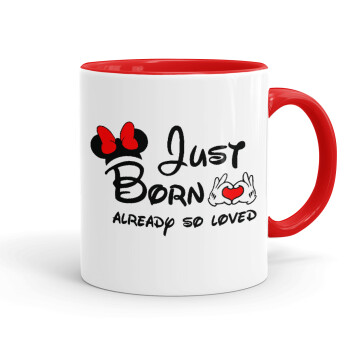 Just born already so loved, Mug colored red, ceramic, 330ml