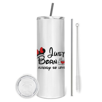 Just born already so loved, Eco friendly stainless steel tumbler 600ml, with metal straw & cleaning brush
