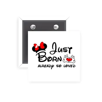 Just born already so loved, Κονκάρδα παραμάνα τετράγωνη 5x5cm