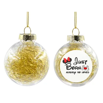Just born already so loved, Στολίδι Χριστουγεννιάτικη μπάλα δένδρου διάφανη με χρυσό γέμισμα 8cm