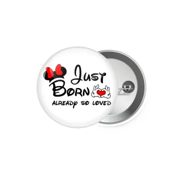 Just born already so loved, Κονκάρδα παραμάνα 5.9cm