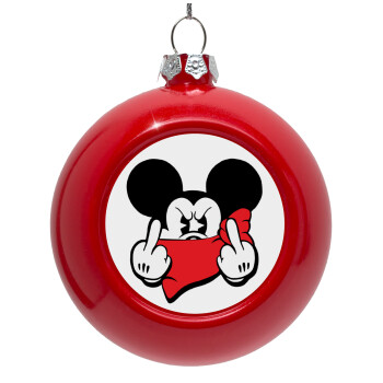 Mickey fuck off, Red Christmas tree ornament bauble 8cm