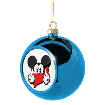Mickey fuck off, Στολίδι Χριστουγεννιάτικη μπάλα δένδρου Μπλε 8cm