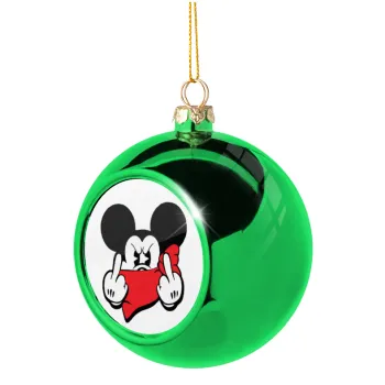Mickey fuck off, Στολίδι Χριστουγεννιάτικη μπάλα δένδρου Πράσινη 8cm