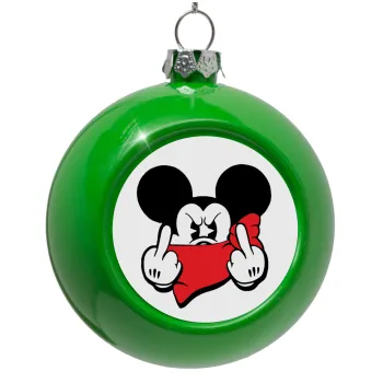 Mickey fuck off, Στολίδι Χριστουγεννιάτικη μπάλα δένδρου Πράσινο 8cm