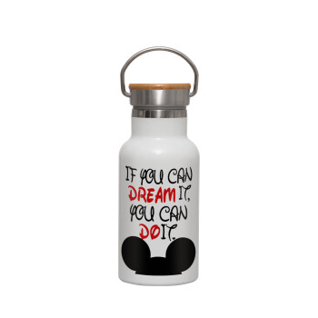 If you can dream it, you can do it, Metallic thermos (Stainless steel) White with wooden lid (bamboo), double-walled, 350ml