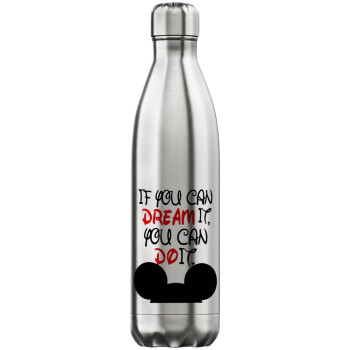 If you can dream it, you can do it, Inox (Stainless steel) hot metal mug, double wall, 750ml