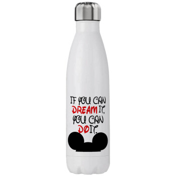 If you can dream it, you can do it, Stainless steel, double-walled, 750ml