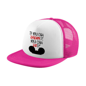 If you can dream it, you can do it, Καπέλο Soft Trucker με Δίχτυ Pink/White 