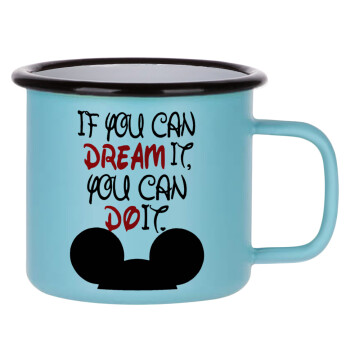 If you can dream it, you can do it, Κούπα Μεταλλική εμαγιέ ΜΑΤ σιέλ 360ml