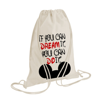 If you can dream it, you can do it, Backpack bag GYMBAG natural (28x40cm)