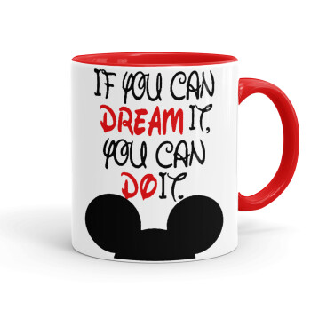 If you can dream it, you can do it, Mug colored red, ceramic, 330ml