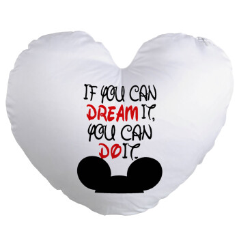 If you can dream it, you can do it, Μαξιλάρι καναπέ καρδιά 40x40cm περιέχεται το  γέμισμα