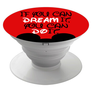 If you can dream it, you can do it, Phone Holders Stand  White Hand-held Mobile Phone Holder