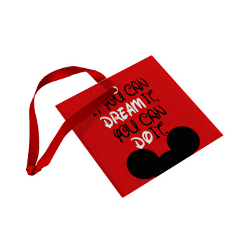 If you can dream it, you can do it, Στολίδι Χριστουγεννιάτικο στολίδι γυάλινο τετράγωνο 9x9cm