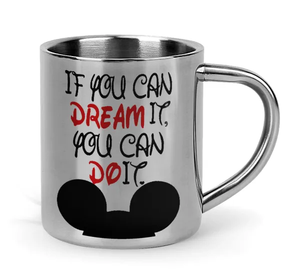 If you can dream it, you can do it — 1