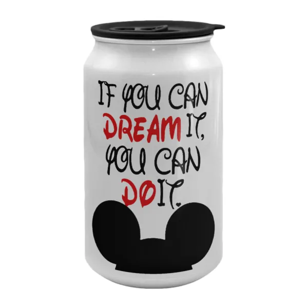 If you can dream it, you can do it — 1