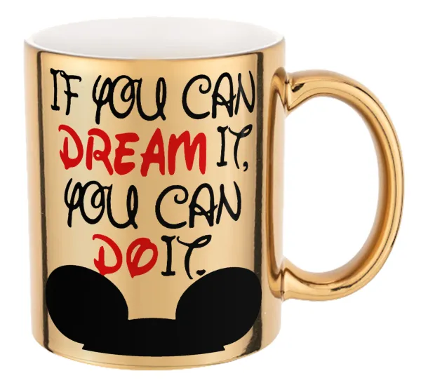 If you can dream it, you can do it — 1