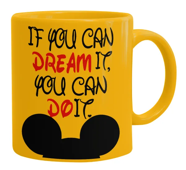 If you can dream it, you can do it — 1