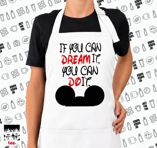 If you can dream it, you can do it — 1