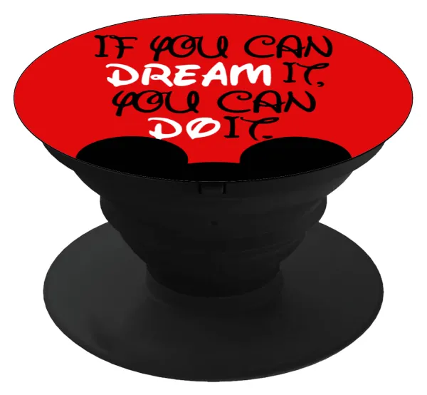 If you can dream it — Phone Holders Stand  Black Hand-held Mobile Phone Holder