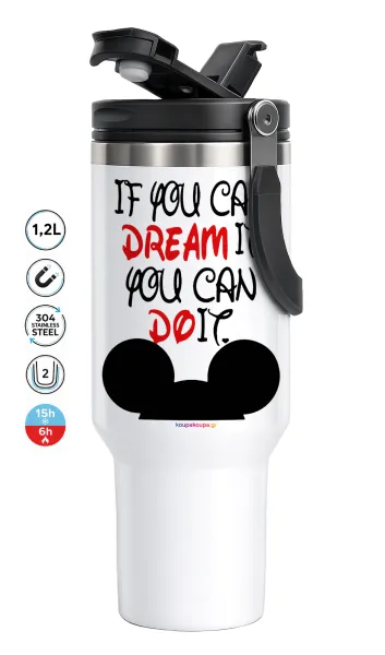 If you can dream it, you can do it — 1