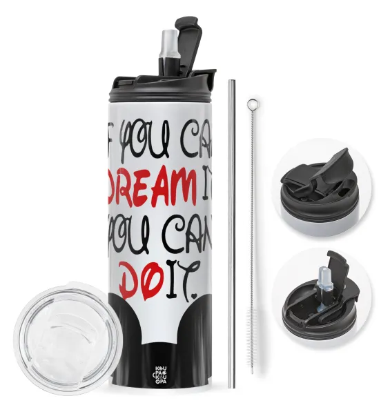 If you can dream it, you can do it — 1
