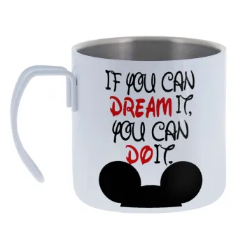 If you can dream it — Κούπα Ανοξείδωτη διπλού τοιχώματος 400ml