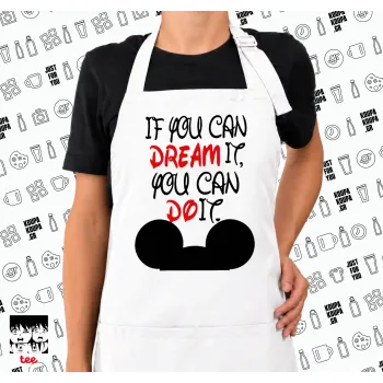 If you can dream it, you can do it, Ποδιά μακριά Σεφ ολόσωμη με τσέπες white (ΕΝΗΛΙΚΩΝ)