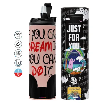 If you can dream it, you can do it, Tumbler ποτήρι θερμό ΡΟΖ από ανοξείδωτο ατσάλι 600ml