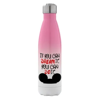 If you can dream it, you can do it, Metal mug thermos Pink/White (Stainless steel), double wall, 500ml