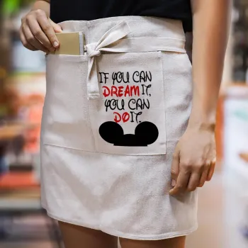 If you can dream it, you can do it, Ποδιά Μέσης με διπλή τσέπη Barista/Bartender, Beige