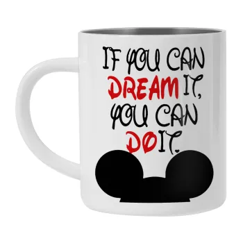 If you can dream it, you can do it, Κούπα Ανοξείδωτη διπλού τοιχώματος 300ml