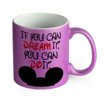 If you can dream it, you can do it, Κούπα Μωβ Glitter που γυαλίζει, κεραμική, 330ml
