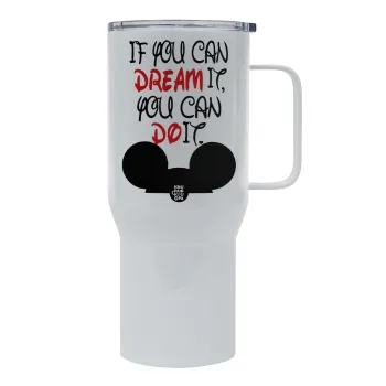 If you can dream it, you can do it, Tumbler με καπάκι, διπλού τοιχώματος (θερμό) 750L