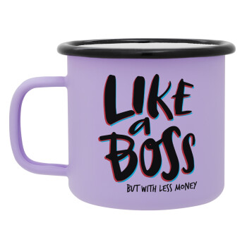 Like a boss, but with less money!!!, Κούπα Μεταλλική εμαγιέ ΜΑΤ Light Pastel Purple 360ml