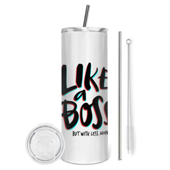Like a boss, but with less money!!!, Tumbler ποτήρι θερμό από ανοξείδωτο ατσάλι 600ml, με μεταλλικό καλαμάκι & βούρτσα καθαρισμού