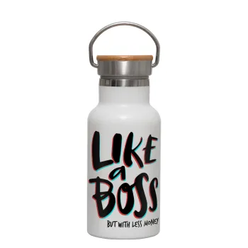 Like a boss, but with less money!!!, Metallic thermos (Stainless steel) White with wooden lid (bamboo), double-walled, 350ml