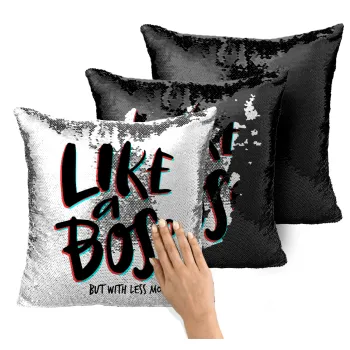 Like a boss, but with less money!!!, Μαξιλάρι καναπέ Μαγικό Μαύρο με πούλιες 40x40cm περιέχεται το γέμισμα