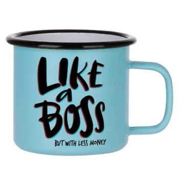 Like a boss, but with less money!!!, Κούπα Μεταλλική εμαγιέ ΜΑΤ σιέλ 360ml