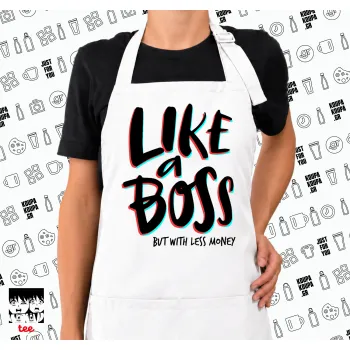 Like a boss, but with less money!!!, Ποδιά μακριά Σεφ ολόσωμη με τσέπες white (ΕΝΗΛΙΚΩΝ)