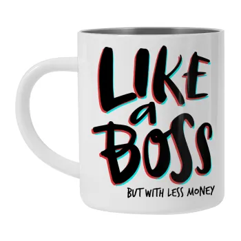 Like a boss, but with less money!!!, Κούπα Ανοξείδωτη διπλού τοιχώματος 300ml