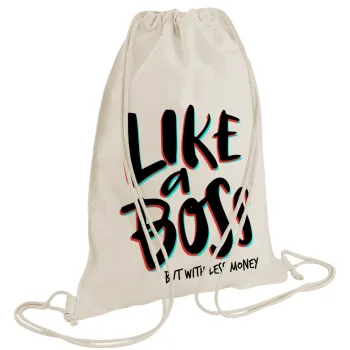 Like a boss, but with less money!!!, Backpack bag GYMBAG natural (28x40cm)
