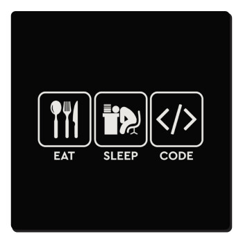 Eat Sleep Code, Τετράγωνο μαγνητάκι ξύλινο 6x6cm
