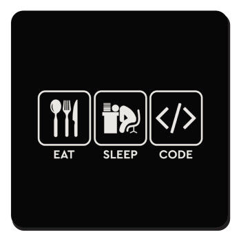 Eat Sleep Code, Τετράγωνο μαγνητάκι ξύλινο 9x9cm
