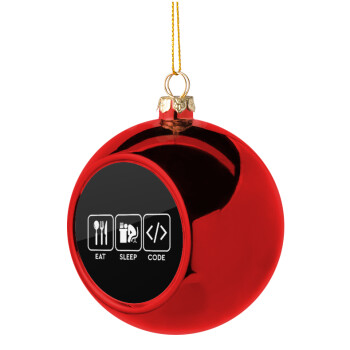 Eat Sleep Code, Χριστουγεννιάτικη μπάλα δένδρου Κόκκινη 8cm
