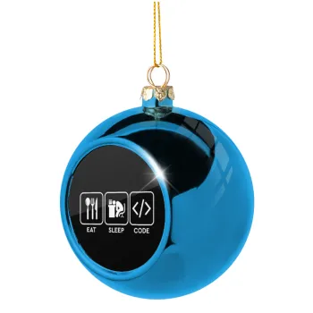 Eat Sleep Code, Στολίδι Χριστουγεννιάτικη μπάλα δένδρου Μπλε 8cm